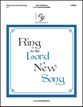 Ring to the Lord a New Song Handbell sheet music cover